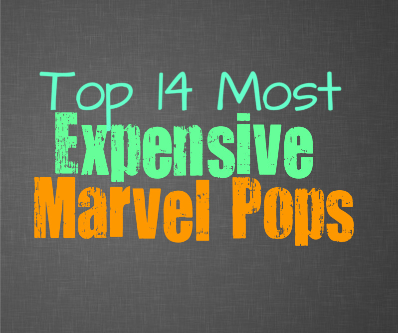 Top 14 Most Expensive Marvel Funko Pops Collective POP Top 14 Most Expensive Marvel Funko Pops Collective POP